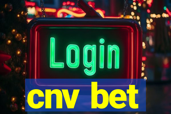 cnv bet